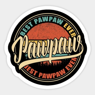 Best Pawpaw Ever Vintage Retro Funny Gifts Dad Papa Grandpa Sticker